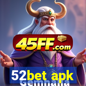 52bet apk